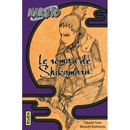 Le Roman de Shikamaru - Tome 0