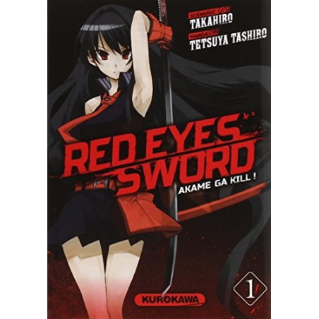Red Eyes Sword - Akame Ga Kill ! - Tome 1