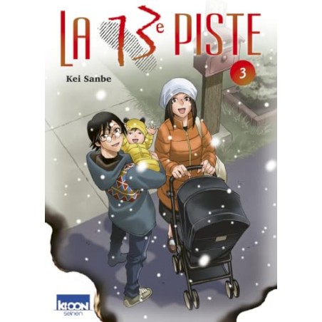 La 13e piste - Tome 3