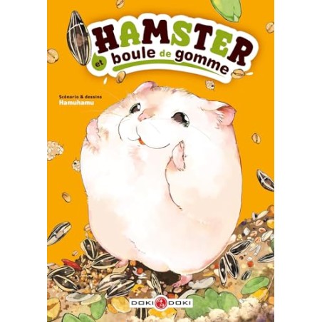Hamster et boule de gomme - Tome 1